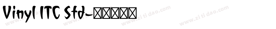 Vinyl ITC Std字体转换